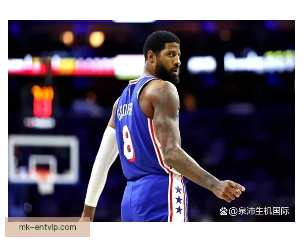 乔治单场砍下39分创生涯新高刷新NBA最老纪录